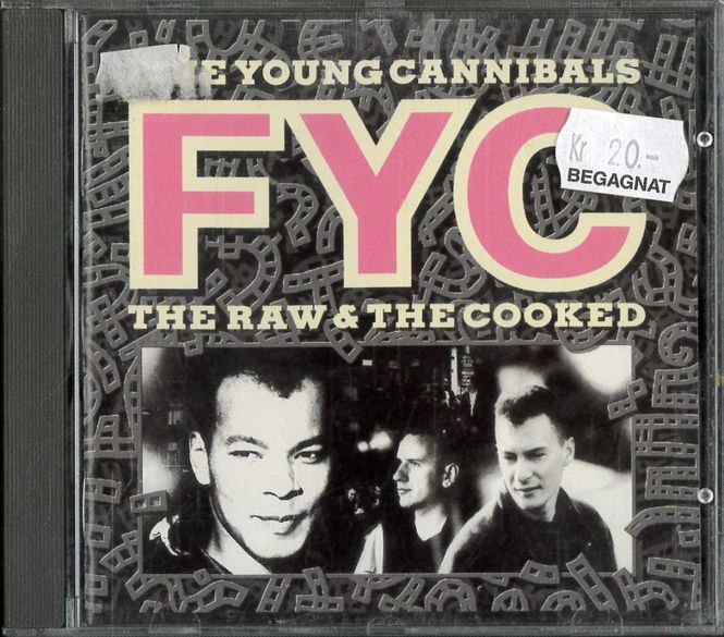 Huvudbild Fine Young Cannibals – The Raw & The Cooked ...