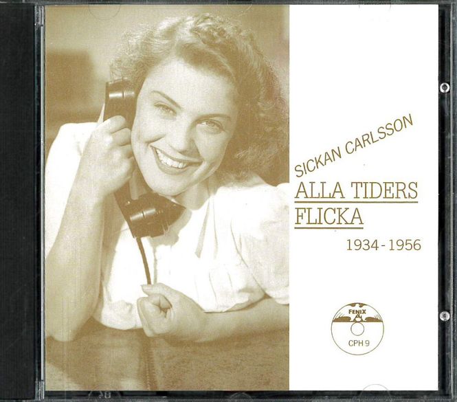 Huvudbild Sickan Carlsson - Alla tiders Flicka 1934-1956 ...