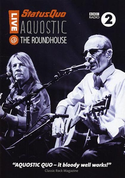 Status Que - Aquostic! Live At The Roundhouse (DVD)